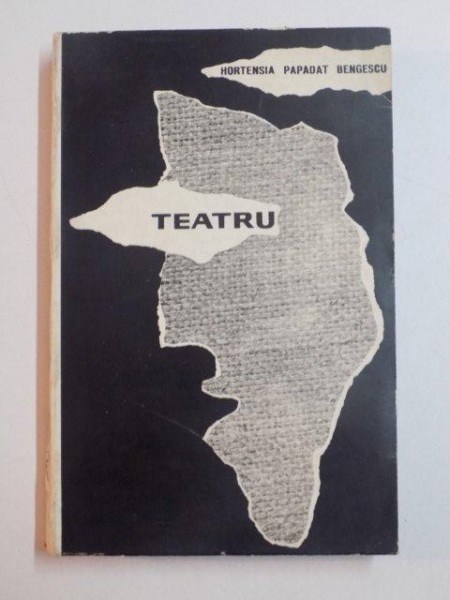 TEATRU de HORTENSIA PAPADAT BENGESCU , 1965