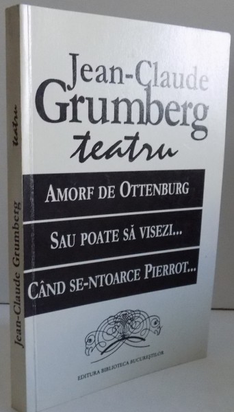 TEATRU de JEAN CLAUDE GRUMBERG , 2001