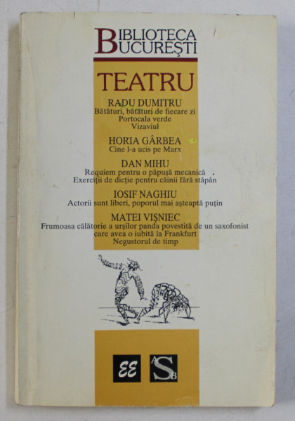 TEATRU de RADU DUMITRU ...MATEI VISNIEC , 1998 , DEDICATIE*