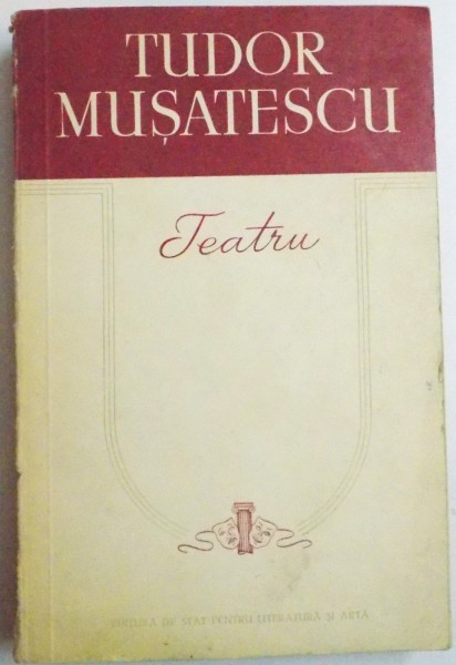 TEATRU de TUDOR MUSATESCU , 1958
