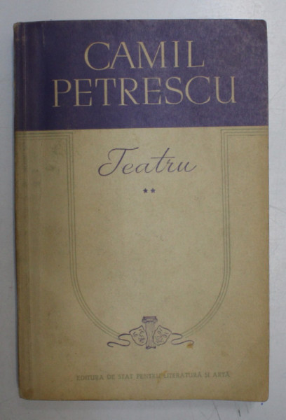 TEATRU -  MIOARA , ACT VENETIAN , DANTON de CAMIL PETRESCU , 1957