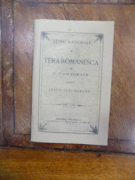 Teatru National in Tara Romaneasca de C. Carageali, Bucuresci 1855 Editie anastatica