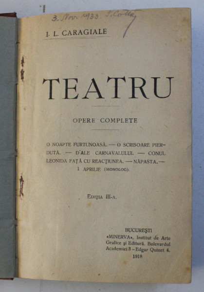 TEATRU - OPERE COMPLETE  de I.L. CARAGIALE , EDITIA III - A  , 1918