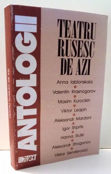 TEATRU RUSESC DE AZI . ANTOLOGII de ALEXANDRU BOUREANU , 2013