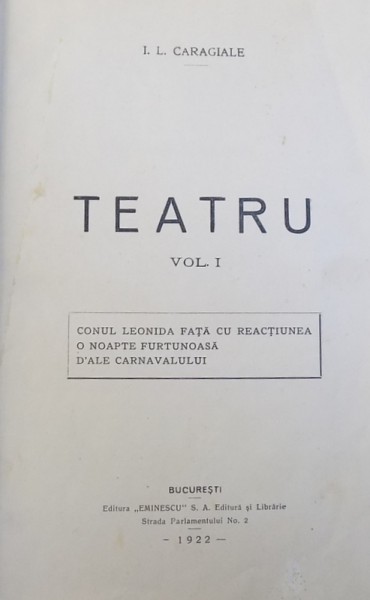 TEATRU VOL I , II de I.L. CARAGIALE , 1922