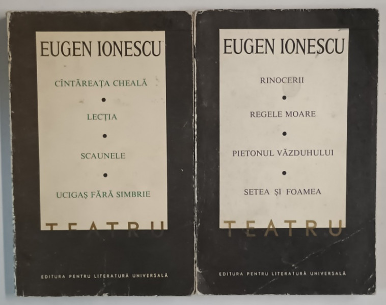 TEATRU , VOLUMELE I - II de EUGEN IONESCU , 1968 *EDITIE BROSATA , *MINIMA UZURA