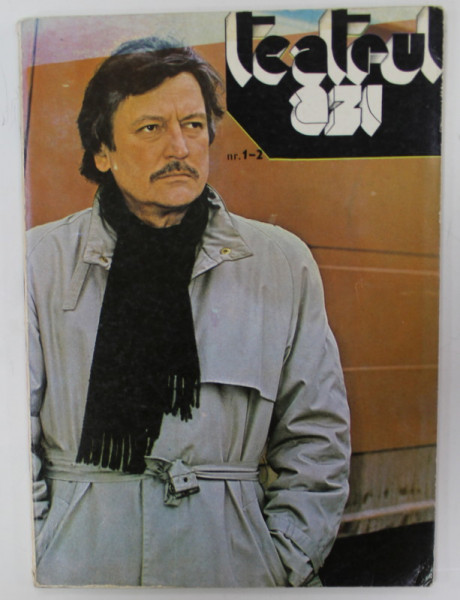 TEATRUL AZI , REVISTA DE CULTURA TEATRALA , NR. 1 si 2 , 1991