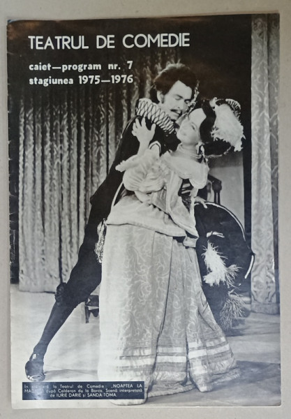 TEATRUL DE COMEDIE , CAIET - PROGRAM , NR. 7 , STAGIUNEA 1975 -1976