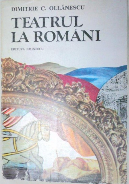 TEATRUL LA ROMANI-DIMITRIE C. OLLANESCU  1981