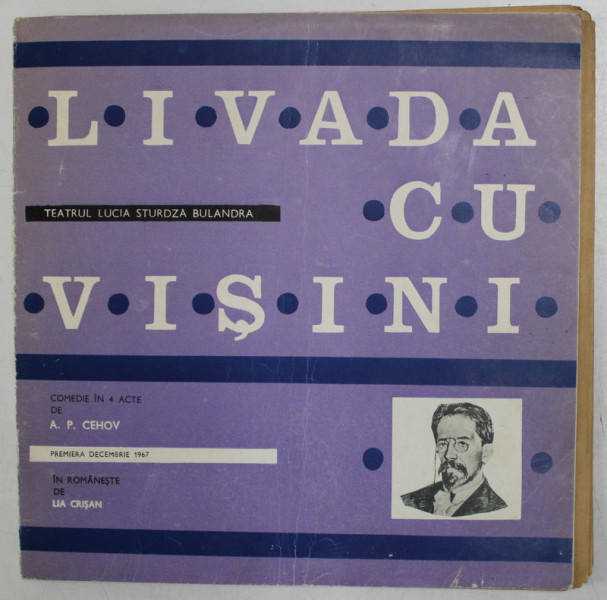 TEATRUL LUCIA STURDZA BULANDRA , CAIET PROGRAM , PIESA '' LIVADA CU VISINI   '' , 1967