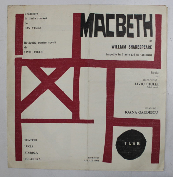 TEATRUL LUCIA STURDZA BULANDRA , CAIET PROGRAM , PIESA '' MACBETH   '' , 1968
