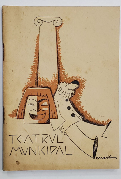 TEATRUL MUNICIPAL , PROGRAM , COPERTA de ANESTIN, FEBRUARIE , 1944