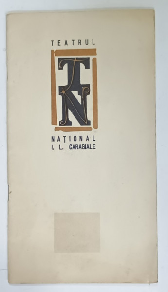 TEATRUL NATIONAL I.L. CARAGIALE , BUCURESTI , PLIANT DE PREZENTARE A PIESEI ' NORA ' de H. IBSEN , ANII ' 60