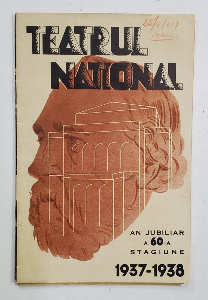 TEATRUL NATIONAL , PROGRAM , AN JUBILIAR , A 60 - A STAGIUNE , 1937 -1938