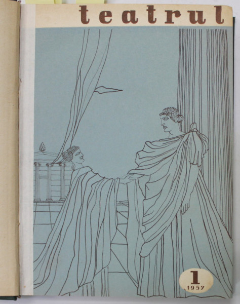 TEATRUL , ORGAN AL MINISTERULUI CULTURII SI UNIUNII SCRIITORILOR DIN R.P.R. , COLIGAT DE 4 NUMERE , IANUARIE - APRILIE , 1957