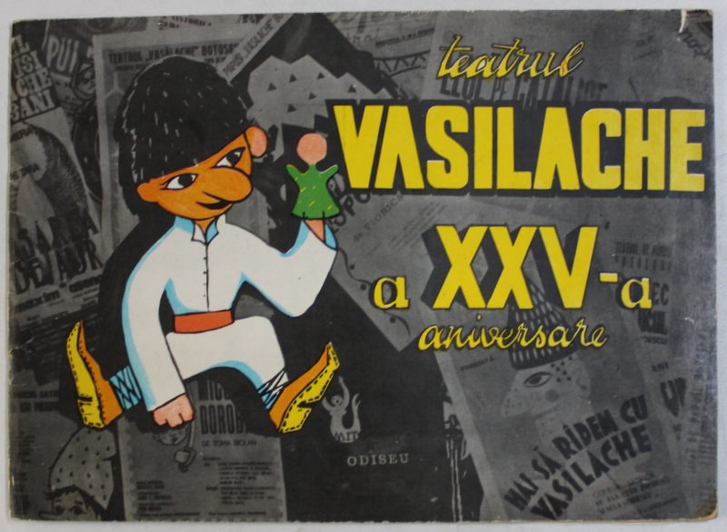 TEATRUL ' VASILACHE ' LA A XXV - A ANIVERSARE , 1978