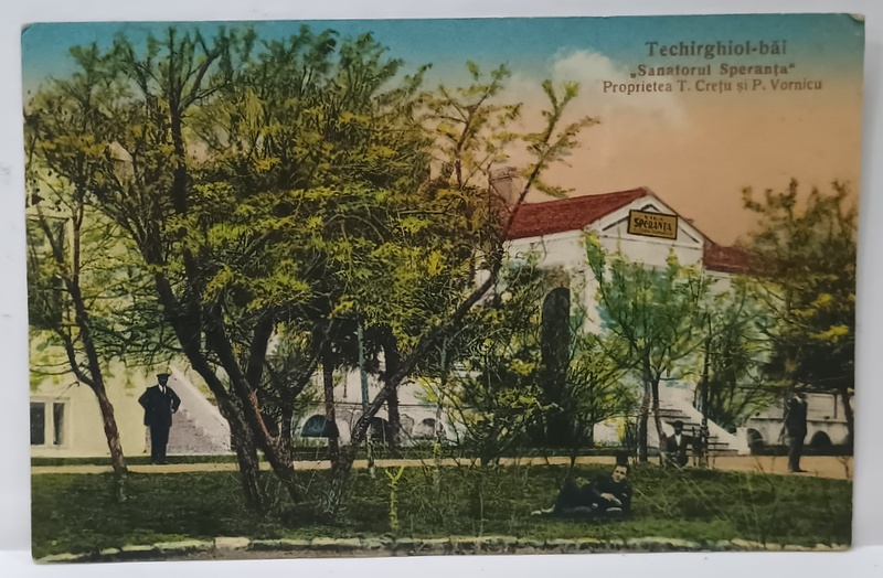 TECHIRGHIOL - BAI , SANATORIUL ' SPERANTA ' , PROPRIETATEA T. CRETU si P. VORNICU , 1929