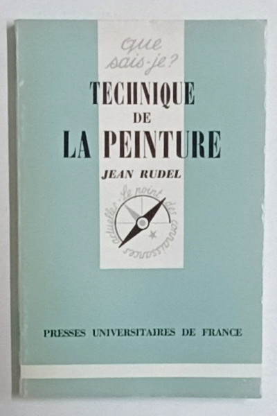 TECHNIQUE DE LA PEINTURE par JEAN RUDEL , 1974