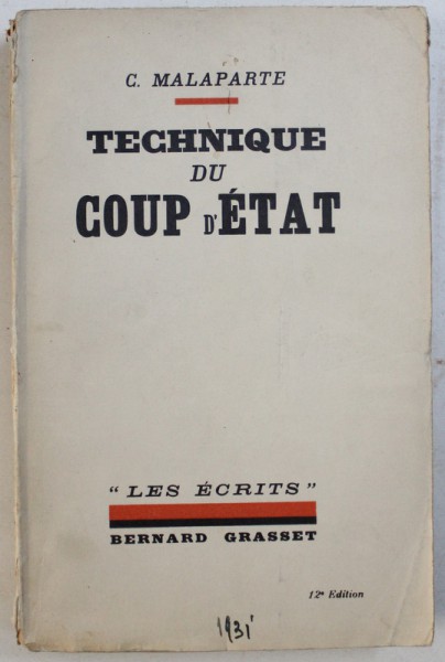 TECHNIQUE DU COUP D ' ETAT par C. MALAPARTE , 1931 , DEDICATIE*