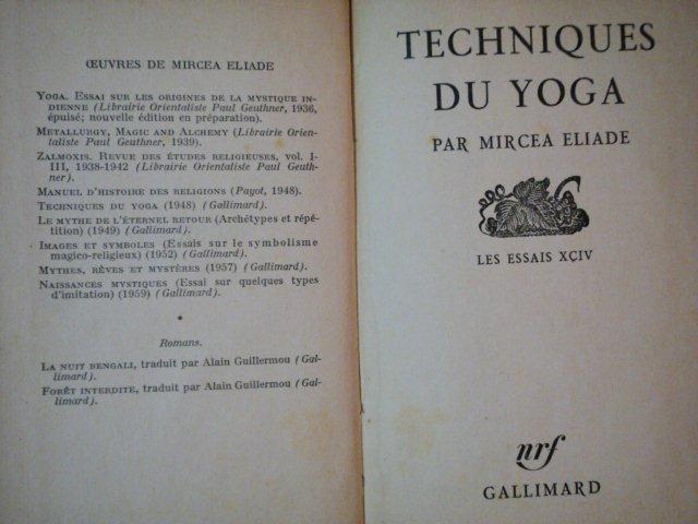 TECHNIQUE DU YOGA PAR MIRCEA ELIADE, LES ESSAIS XCIV 1948, PRIMA EDITIE