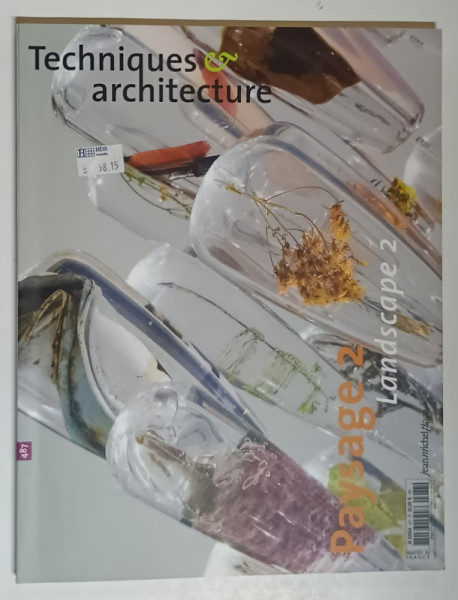 TECHNIQUES &amp; ARCHITECTURE , NOMBRE 487 , DECEMBRE 2006 - JANVIER 2007 , 2007