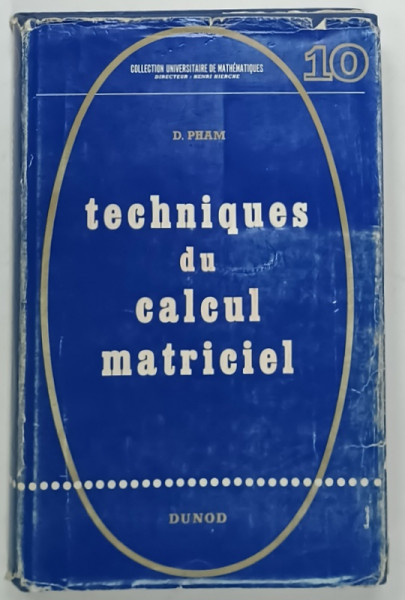 TECHNIQUES DU CALCUL MATRICIEL by D. PHAM , 1962