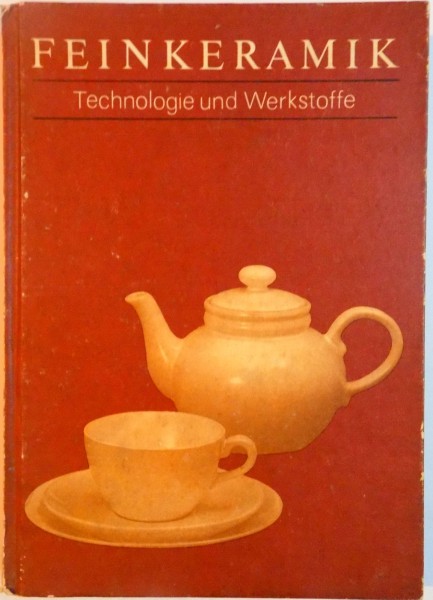 TECHNOLOGIE UND WERKSTOFFE der FEINKERAMIK , 1990