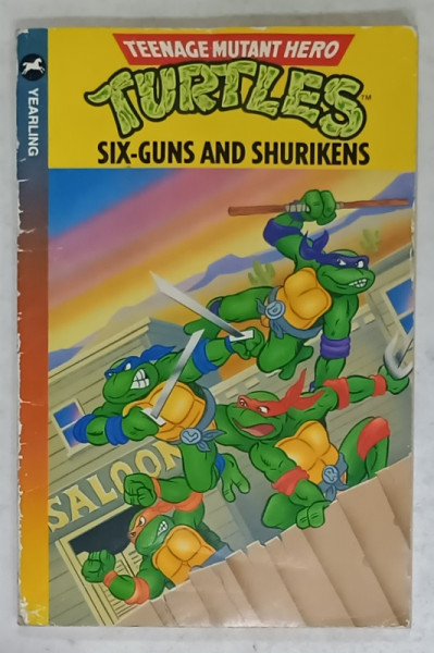 TEENAGE MUTANT HERO , TURTLES , SIX - GUNS AND SHURIKENS by DAVE MORRIS , illustrated by PHIL  JACOBS , 1990