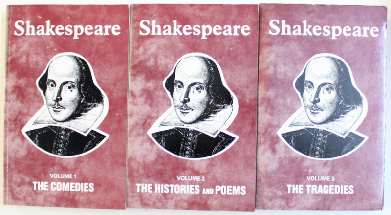 TEH COMEDIES / THE HISTORIES AND POEMS / THE TRAGEDIES , VOL. I - III by SHAKESPEARE