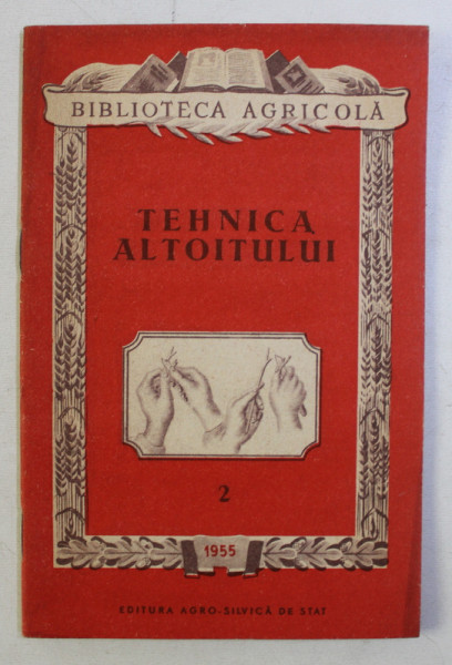 TEHNICA ALTOITULUI de A. NEGRILA , 1955