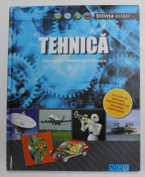 TEHNICA - COMUNICATII , MOBILITATE , ENERGIE , ANII ' 2000