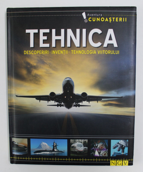TEHNICA - DESCOPERIRI , INVENTII , TEHNOLOGIA VIITORULUI , ANII '2000