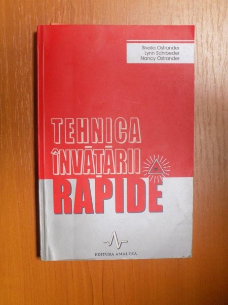 TEHNICA INVATARII RAPIDE de SHEILA OSTRANDER , LYNN SCHROEDER , NANCY OSTRANDER,