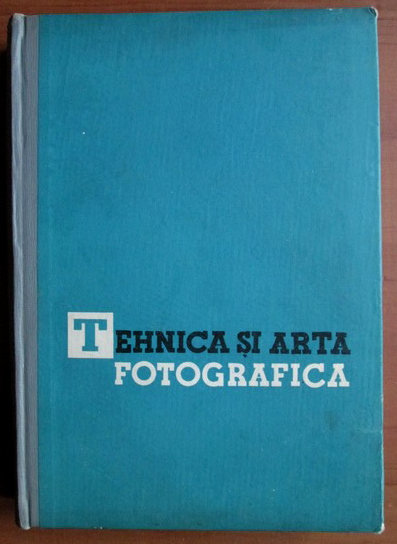 TEHNICA SI ARTA FOTOGRAFICA-L.DIKO,E.IOFIS,BUC.1961