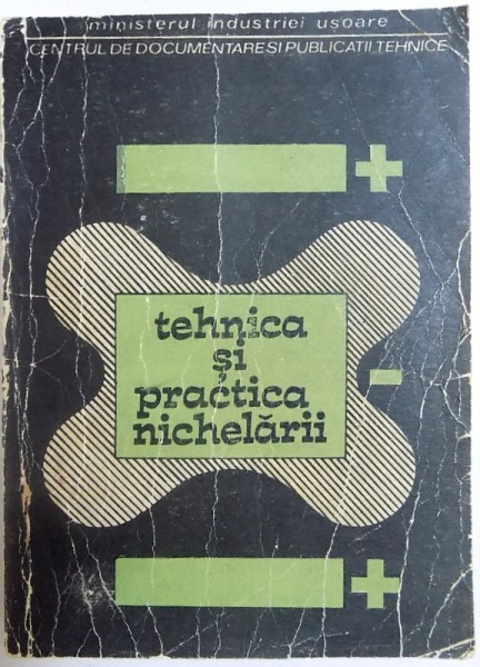 TEHNICA SI PRACTICA NICHELARII  , 1971