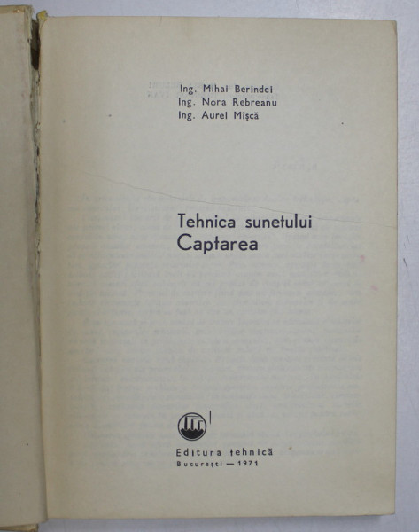 TEHNICA SUNETULUI,CAPTAREA -M.BERINDEI,NORA REBREANU,A.MASCA,BUC.1971