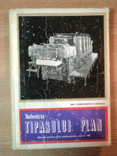 TEHNICA TIPARULUI PLAN  de C. FLORESCU , 1971