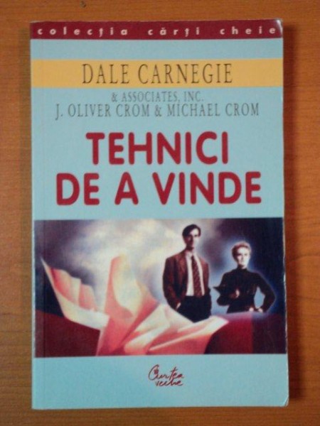 TEHNICI DE A VINDE de DALE CARNEGIE