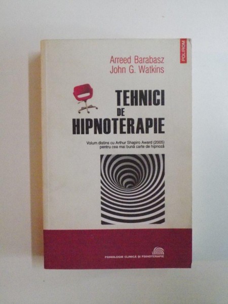 TEHNICI DE HIPNOTERAPIE de ARRED BARABASZ , JOHN G. WATKINS , 2011