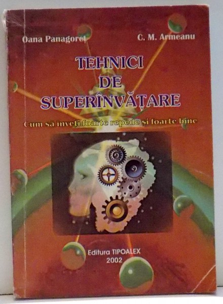 TEHNICI DE SUPERINVATARE  de OANA PANAGORET , C.M. ARMEANU , 2002