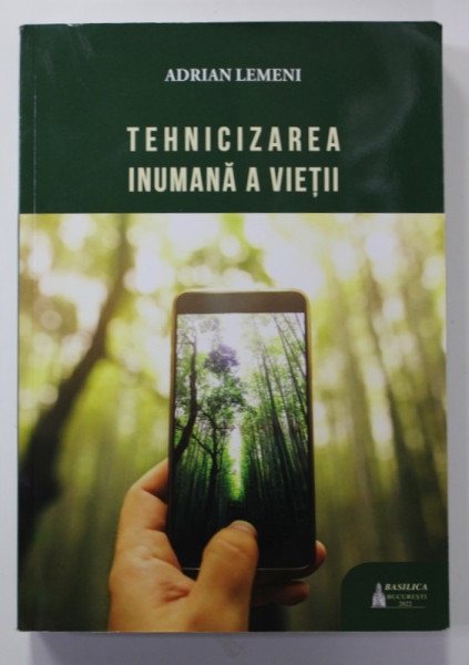 TEHNICIZAREA INUMANA A VIETII de ADRIAN LEMENI , 2022