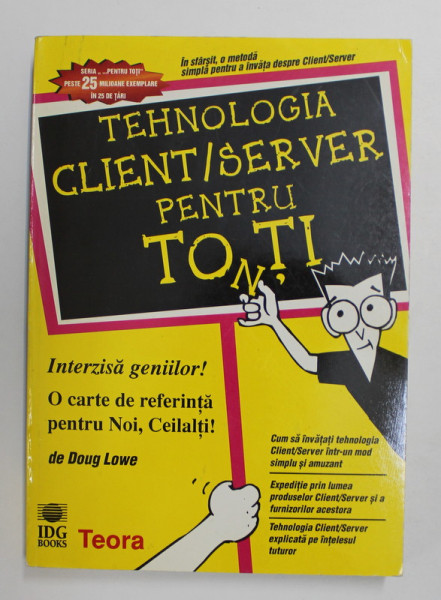 TEHNOLOGIA CLIENT / SERVER PENTRU TO- N - TI de DOUG LOWE , 1996