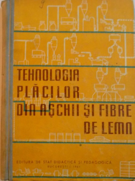 TEHNOLOGIA PLACILOR DIN ASCHII SI FIBRE DE LEMN, 1961