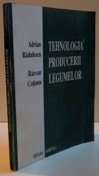 TEHNOLOGIA PRODUCERII LEGUMELOR , 2002