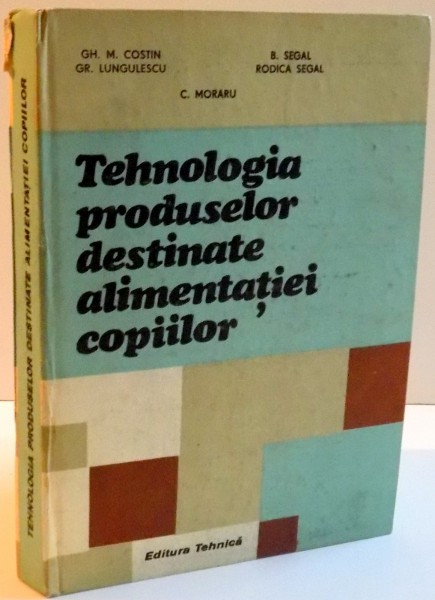 TEHNOLOGIA PRODUSELOR DESTINATE ALIMENTATIEI COPIILOR , 1987