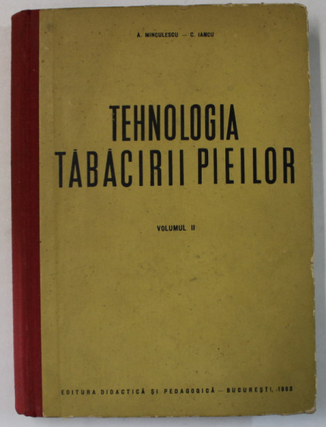 TEHNOLOGIA TABACIRII PIEILOR de A. MINCULESCU si C. IANCU , 1963