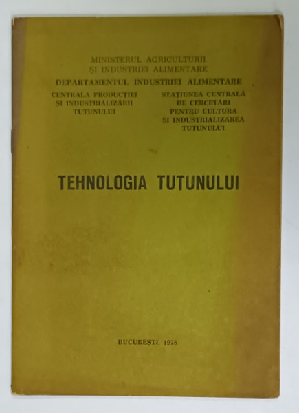 TEHNOLOGIA TUTUNULUI , 1978