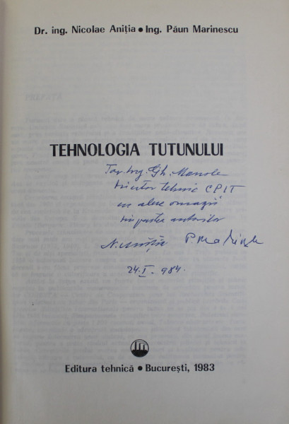 TEHNOLOGIA TUTUNULUI de NICOLAE ANITIA si PAUN MARINESCU , 1983 , DEDICATIE *