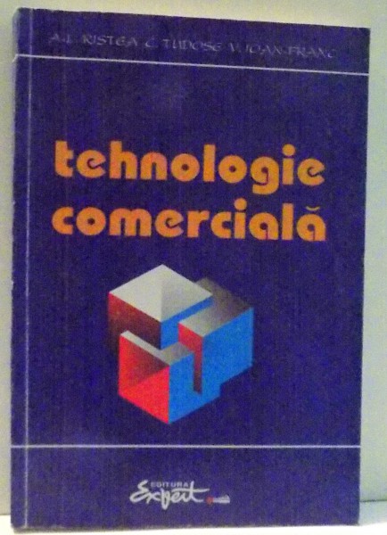 TEHNOLOGIE COMERCIALA de A-L RISTEA, C. TUDOSE, V. IOAN-FRAC , 1995