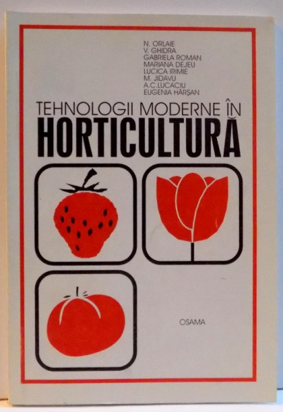 TEHNOLOGII MODERNE IN HORTICULTURA , 2000